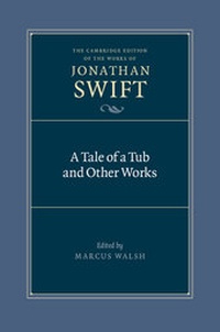 Enlarge image Cover: A Tale of a Tub and Other Works - Cambridge University Press