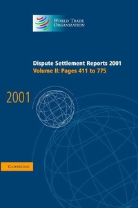 Abbildung von: Dispute Settlement Reports 2001: Volume 2, Pages 411-775 - Cambridge University Press