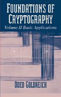 Enlarge image Cover: Foundations of Cryptography: Volume 2, Basic Applications - Cambridge University Press