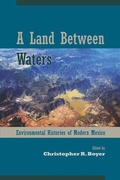 Cover: A Land Between Waters - University of Arizona Press