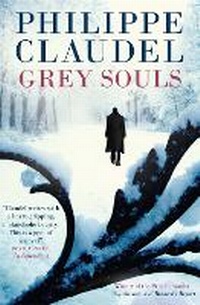 Enlarge image Cover: Grey Souls - MacLehose Press