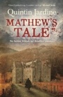 Cover: Mathew's Tale - Headline Book Publishing