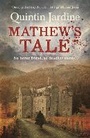 Cover: Mathew's Tale - Headline Book Publishing