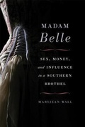 Cover: Madam Belle - The University Press of Kentucky