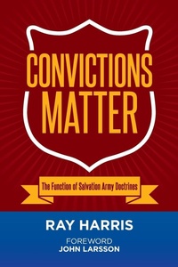 Enlarge image Cover: Convictions Matter - Governing Council of the Salvation Army in Canada