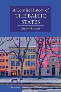 Enlarge image Cover: A Concise History of the Baltic States - Cambridge University Press