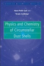 Cover: Physics and Chemistry of Circumstellar Dust Shells - Cambridge University Press