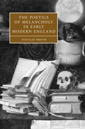 Bild: The Poetics of Melancholy in Early Modern England - Cambridge University Press