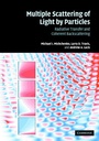 Cover: Multiple Scattering of Light by Particles - Cambridge University Press