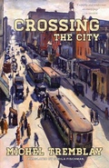 Cover: Crossing the City - Talonbooks