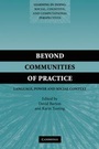Cover: Beyond Communities of Practice - Cambridge University Press