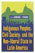 Cover: Indigenous Peoples, Civil Society, and the Neo-liberal State in Latin America - Berghahn Books