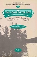 Cover: The Foxie Otter Site - University of Michigan, Museum of Anthropology, Publications Department
