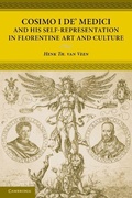 Cover: Cosimo I de' Medici and his Self-Representation in Florentine Art and Culture - Cambridge University Press