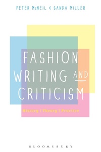 Abbildung von: Fashion Writing and Criticism - Bloomsbury Academic