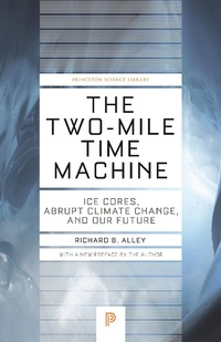 Abbildung von: The Two-Mile Time Machine - Princeton University Press