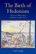 Cover: The Birth of Hedonism - Princeton University Press