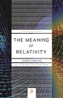 Cover: The Meaning of Relativity - Princeton University Press