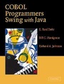 Cover: COBOL Programmers Swing with Java - Cambridge University Press