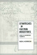 Cover: Strategies in Global Industries - Praeger Publishers Inc
