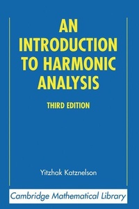 Enlarge image Cover: An Introduction to Harmonic Analysis - Cambridge University Press