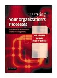 Enlarge image Cover: Mastering Your Organization's Processes - Cambridge University Press