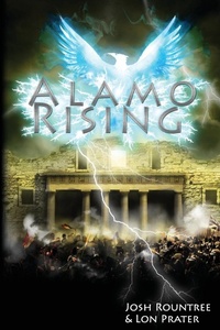 Enlarge image Cover: Alamo Rising - White Cat Publications, LLC.
