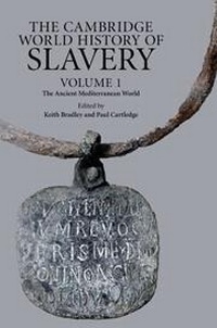 Abbildung von: The Cambridge World History of Slavery: Volume 1, The Ancient Mediterranean World - Cambridge University Press