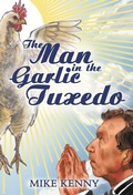 Cover: The Man in the Garlic Tuxedo - Garlic Press