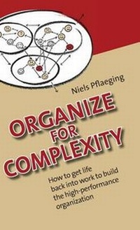 Enlarge image Cover: Organize for Complexity - Betacodex Publishing