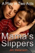 Cover: Mama's Slippers - Melanson Publishing