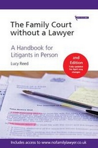 Abbildung von: The Family Court without a Lawyer - Bath Publishing Ltd