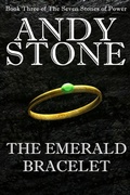 Cover: The Emerald Bracelet - Book Three of the Seven Stones of Power - Fuzz Publishing