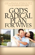 Cover: God's Radical Plan for Wives - Principles to Live by