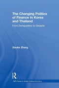 Cover: The Changing Politics of Finance in Korea and Thailand - Routledge