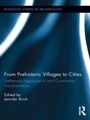 Cover: From Prehistoric Villages to Cities - Routledge