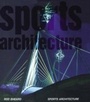 Cover: Sports Architecture - Taylor & Francis