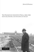 Cover: The Frankfurt Auschwitz Trial, 1963-1965 - Cambridge University Press