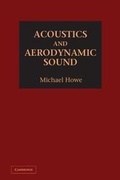Cover: Acoustics and Aerodynamic Sound - Cambridge University Press