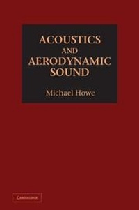 Enlarge image Cover: Acoustics and Aerodynamic Sound - Cambridge University Press
