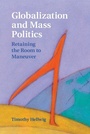 Cover: Globalization and Mass Politics - Cambridge University Press