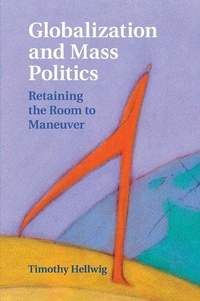 Enlarge image Cover: Globalization and Mass Politics - Cambridge University Press