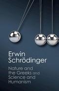 Cover: 'Nature and the Greeks' and 'Science and Humanism' - Cambridge University Press