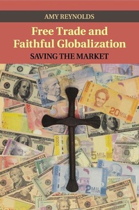 Enlarge image Cover: Free Trade and Faithful Globalization - Cambridge University Press