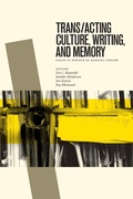 Cover: Trans/acting Culture, Writing, and Memory - Wilfrid Laurier University Press