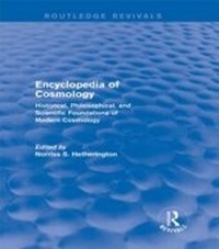 Bild vergrößern Bild: Encyclopedia of Cosmology (Routledge Revivals) - Routledge