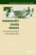 Cover: Monteverdi's Unruly Women - Cambridge University Press