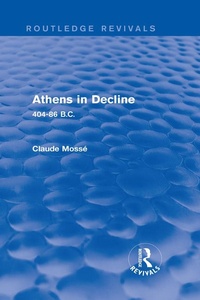 Enlarge image Cover: Athens in Decline (Routledge Revivals) - Routledge