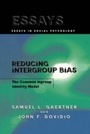 Cover: Reducing Intergroup Bias - Psychology Press Ltd