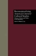 Cover: Reconceptualizing American Literary/Cultural Studies - Routledge